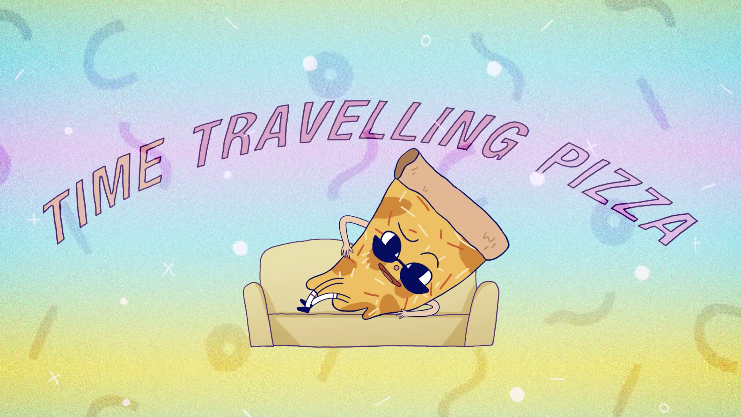 A cartoon pizza relaxes on a sofa. The worlds Time Travelling Pizza can be seen.